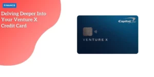 Capital One Venture X Card – P2