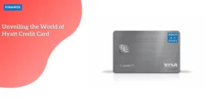 World of Hyatt Credit Card – P1