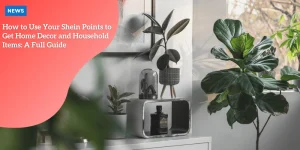 Shein points for home items